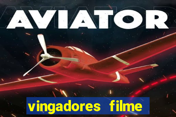 vingadores filme completo dublado google drive